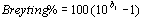 Breyt% = 100(10^b - 1)